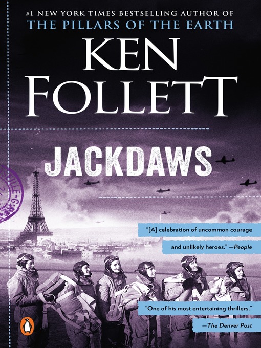 Détails du titre pour Jackdaws par Ken Follett - Disponible